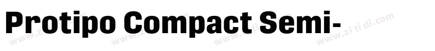 Protipo Compact Semi字体转换 Protipo Compact Semi字体转换